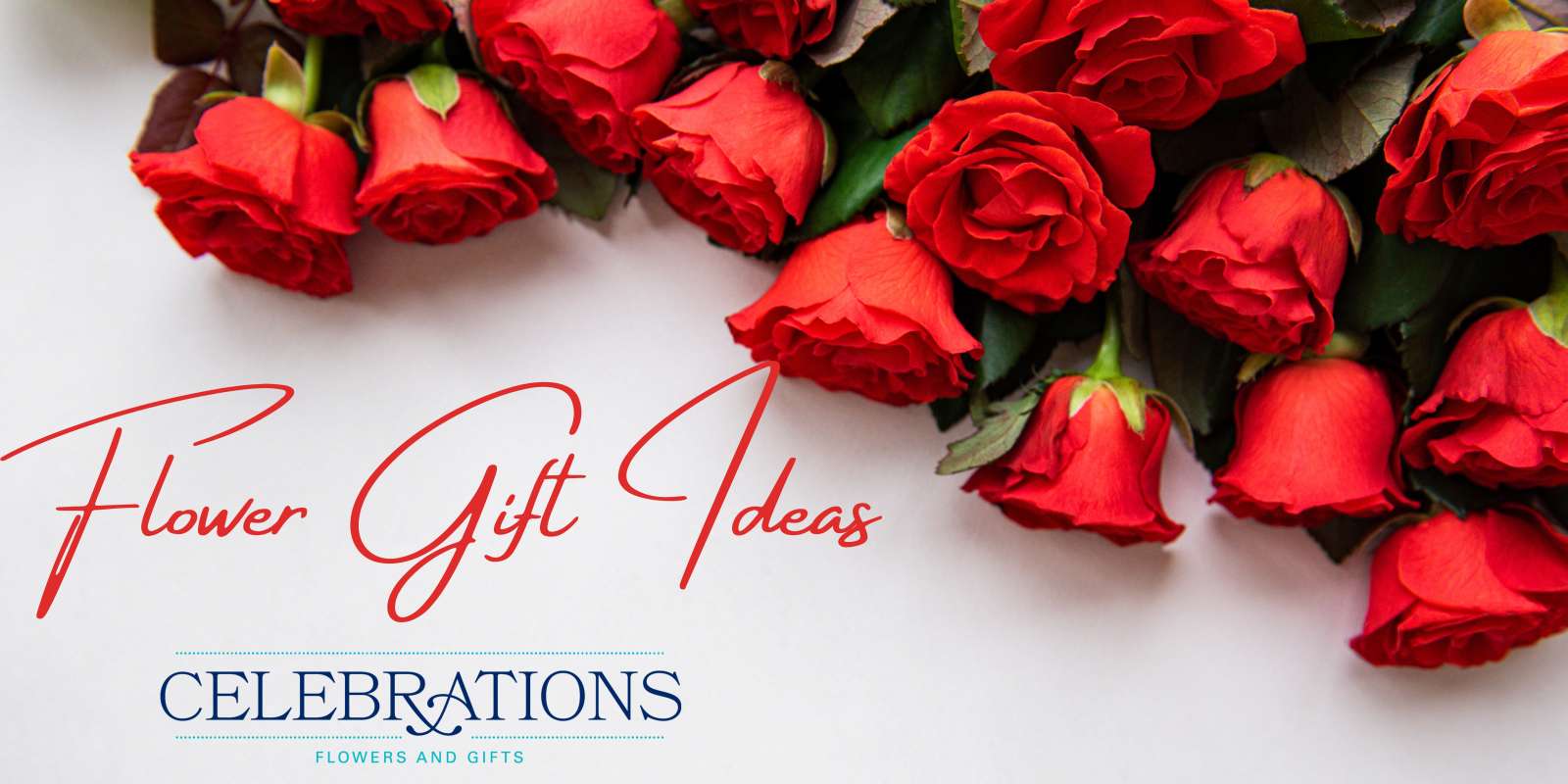 Flower Gift Ideas for Different Special People in Your Life This Valentine’s Day